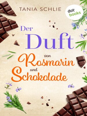 cover image of Der Duft von Rosmarin und Schokolade